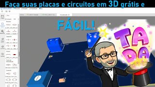 Faça seu circuito e veja em 3D muito fácil. Passo a passo.