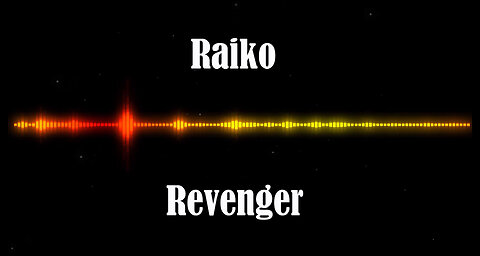 Raiko - Revenger