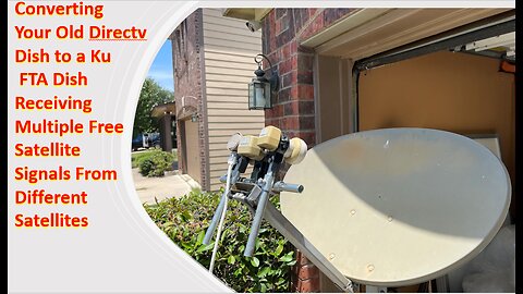 Converting your oval Direct tv Dish to a Multiple KU LNB FTA dish.