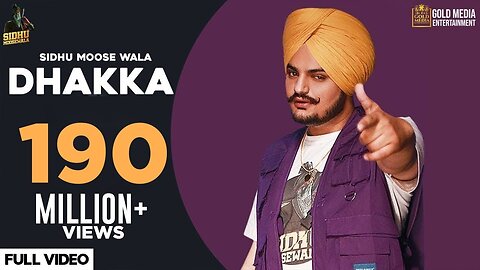 DHAKKA _ Sidhu Moose Wala ft Afsana Khan _ The Kidd _ Punjabi Songs 2020 _ Gold Media(1080P_HD)