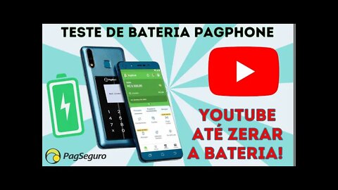 PagPhone, teste de duração da bateria em vídeo no YouTube! Será que rendeu quanto?