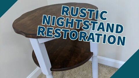 Rustic Nightstand Restoration |||Rustoleum Chalk Paint and Minwax Stain|||