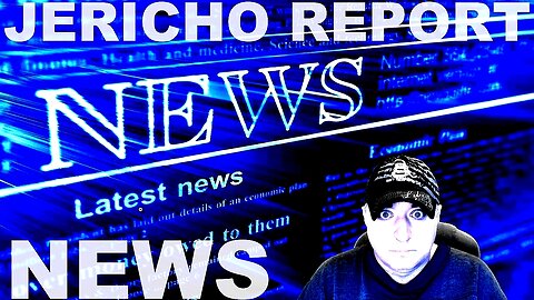 The Jericho Report Weekly News Briefing # 321 03/26/2023