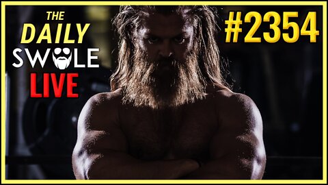 Daily Swole #2354 - Ask Papa Swolio LIVE