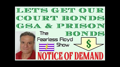 COURT & GSA & PRISON BONDS NOTICE OF DEMAND