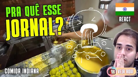 É NOJENTO! Veja esse JORNAL NA FRITADEIRA! Reagindo a COMIDAS DE RUA INDIANAS | Veja Aqui Reacts