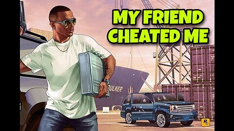 MY FRIEND CHEATED ME FOR $500 MILLION