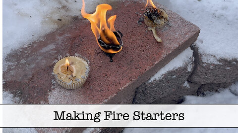 Best Fire Starters - 3 Ways