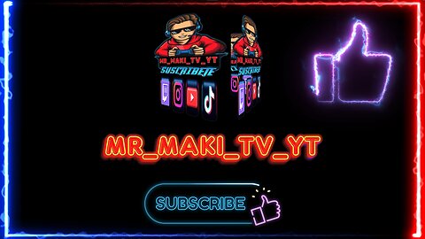 https://www.youtube.com/@MR_MAKI_TV SUSCRIBE