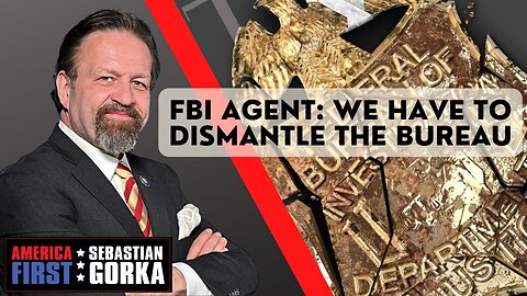 FBI agent: We have to Dismantle the Bureau. Kyle Seraphin with Sebastian Gorka One on One