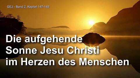 Sabbatruhe... Die aufgehende Sonne Jesu Christi im Herz des Menschen ❤️ Grosses Johannes Evangelium