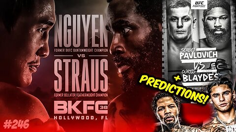 🔴BKFC 38 REACTION + UFC VEGAS 71 Pavlovich vs Blaydes & Tank Davis vs Ryan Garcia Predictions & Bets