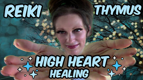 Reiki For The Thymus AKA High Heart Chakra