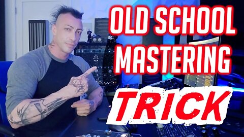 OLD SCHOOL MASTERING TRICK! 🔥