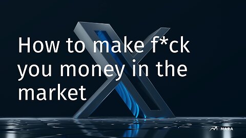 How to make f*ck you money in the market