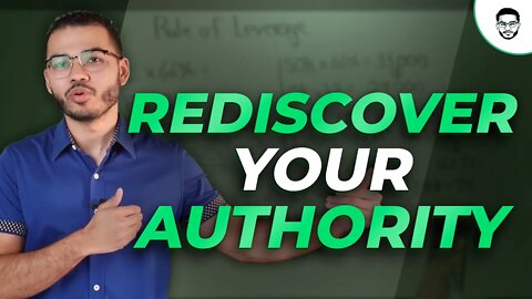 Rediscovering Your Authority