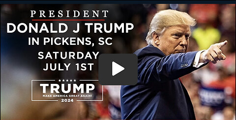 President Donald J. Trump, 2024 campaign rally in Pickens, SC Celebrating Independence Day!