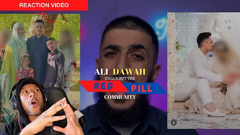 Ali Dawah *CALLING OUT* RedPill Community 😱 | MUST WATCH REACTION