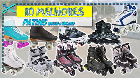 10 Melhores Patins | Quad e Inline