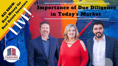 229 Importance Of Due Diligence In Today's Market | REI Show - Hard Money for Real Estate Investors