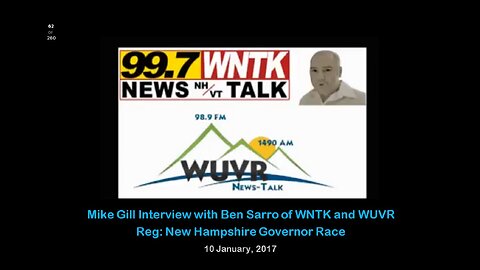 Mike Gill Interview with Ben Sarro of WNTK and WUVR RE NH Governor Race