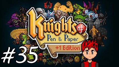 Knights Of Pen & Paper +1 Edition #35 - Who's The Real Nerd?