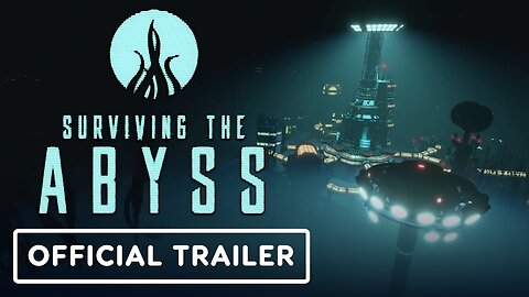 Surviving The Abyss - Official Announcement Trailer