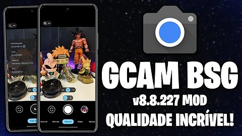 NOVA GCAM BSG v8.8.227 | BSG MOD COM A MAIOR QUALIDADE! | MELHOR GCAM PARA CELULARES!