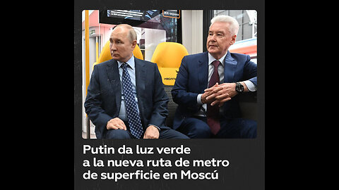 Putin inaugura una línea de trenes urbanos en Moscú