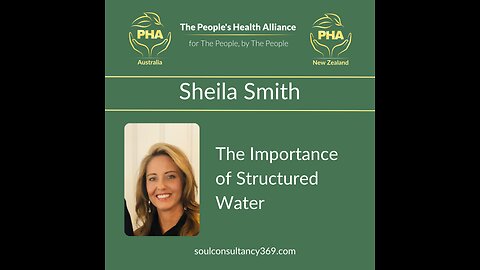 The Importance of Structured Water - Sheila Smith