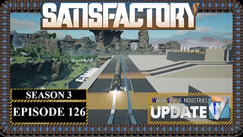 Modded | Satisfactory U7 | S3 Episode 126