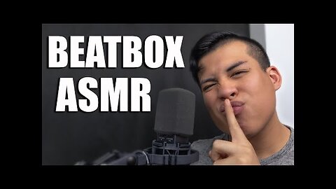 BEATBOX ASMR