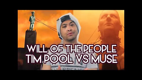 Will Of The People (TIM POOL vs MUSE) -- What's Going On Here?? Compliment? or Copycat? | EP 184