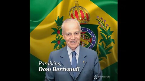 Príncipe Imperial do Brasil, Dom Bertrand de Orleans e Bragança, completa hoje 81 anos de idade