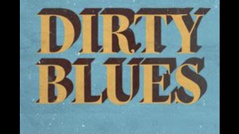 Dirty Blues~Original