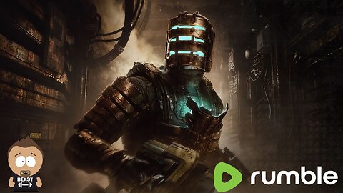 RUMBLE: Let's Play Some: DEAD Space (2008)