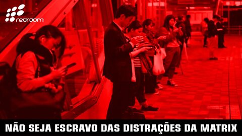 NÃO SEJA E5CR4V0 DAS DISTRAÇÕES DA M4TRIX (Y4N1 K1R1G4Y4)