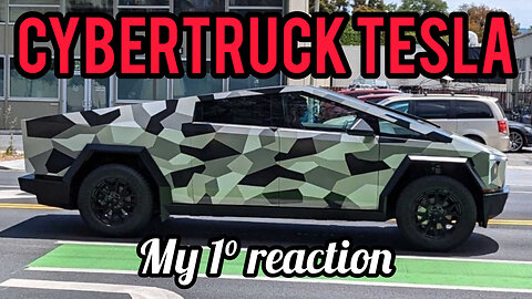 Cybertruck Tesla my 1°reaction #cybertruck