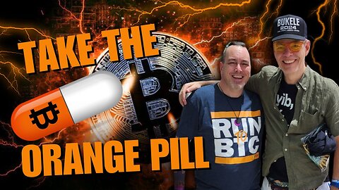 Take The Orange Pill w Max Keiser