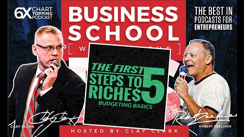 Business | The First 5 Steps to Riches | Budgeting Basics