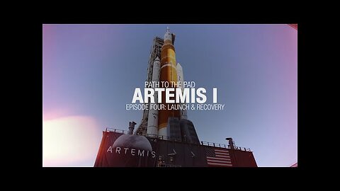 Artemis I Path to the Pad_ Launch and Recovery