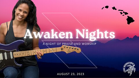 Awaken "Worship" Nights