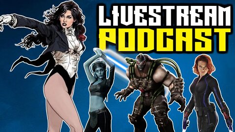 Zatanna Movie | DC Talk | Star Wars EU | Live Stream Hangout