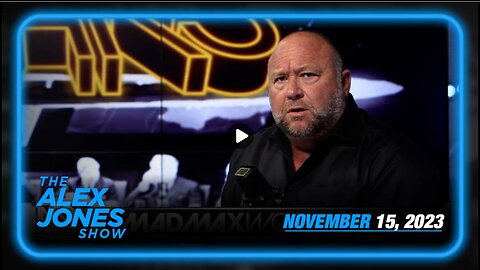 ALEX JONES FULL SHOW (15 NOV 2023)