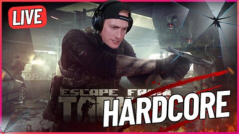 LIVE: [HARDCORE] Let the Pain Begin - Escape From Tarkov - Gerk Clan