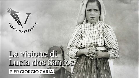 La visione di Lucia dos Santos - Pier Giorgio Caria