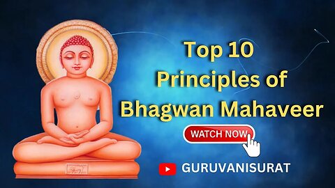 Top 10 principles of Bhagwan Mahaveer #bhagwanmahaveer