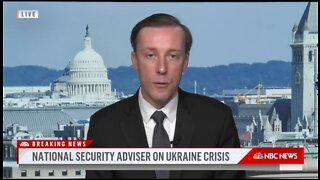 National Security Advisor: Russia Could Invade Ukraine in Hours