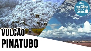 Vulcão Pinatubo - Viajando com a Cintia