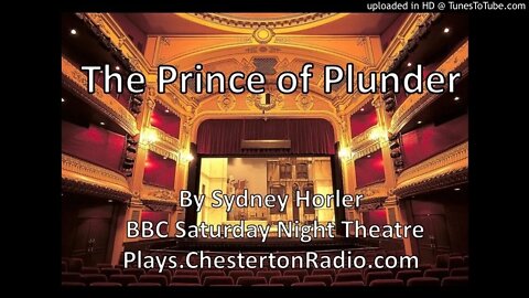 Prince of Plunder - Sydney Horler - BBC Saturday Night Theatre